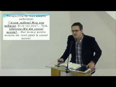Ioan 12 - Sergiu Ghica - Acum sufletul Meu este tulburat. Si ce voi zice ?