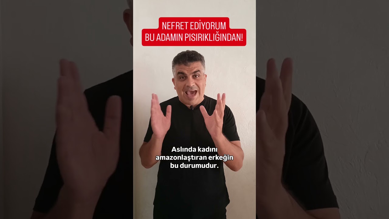 NEFRET EDİYORUM BU ADAMIN PISIRIKLIĞINDAN!
