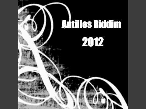 Antilles Riddim Mix 2012 [Trini Soca]