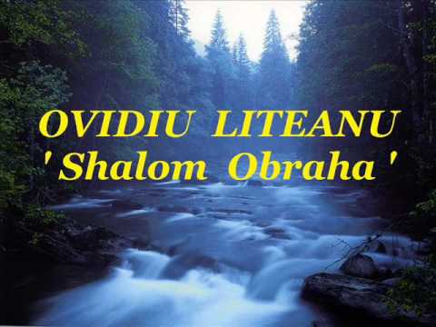 OVIDIU  LITEANU........( Shalom Obraha )................Romanian Christian Music......