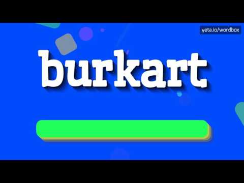 BURKART - HOW TO PRONOUNCE IT!?