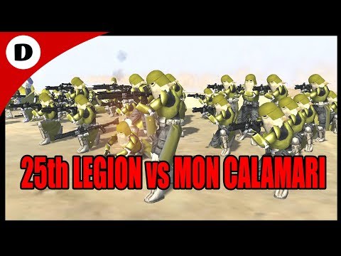 25th CLONE LEGION vs MON CALOMARI ~ Star Wars Mod Tournament (DAY 12)