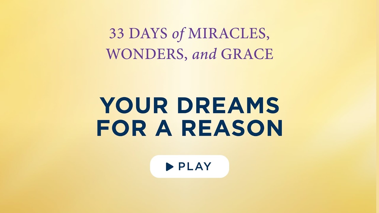 Your Dreams for a Reason - Best Lent Ever - Matthew Kelly