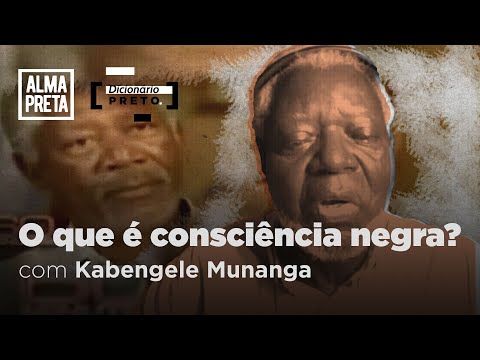 O que é consciência negra? | Kabengele Munanga