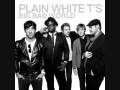Plain White T's - Big Bad World (HQ+Lyrics)