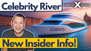 CELEBRITY RIVER CRUISES 🚢 THINGS YOU MUST KNOW (Before it’s too late!)