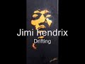 Jimi hendrix (rare jam) drifting