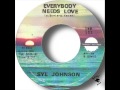 Syl Johnson Everybody Needs Love 