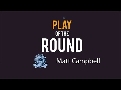 NTFL 17/18 Play of the Round - Matt Campbell (Darwin Buffaloes FC)