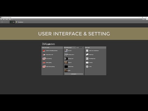 Dialux Evo Tutorial for Beginner - 01 (User interface and Setting) | DiaLight