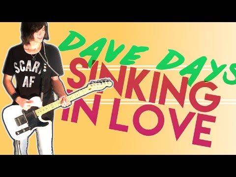 Dave Days - Sinking In Love Guitar Cover (+Tabs)
