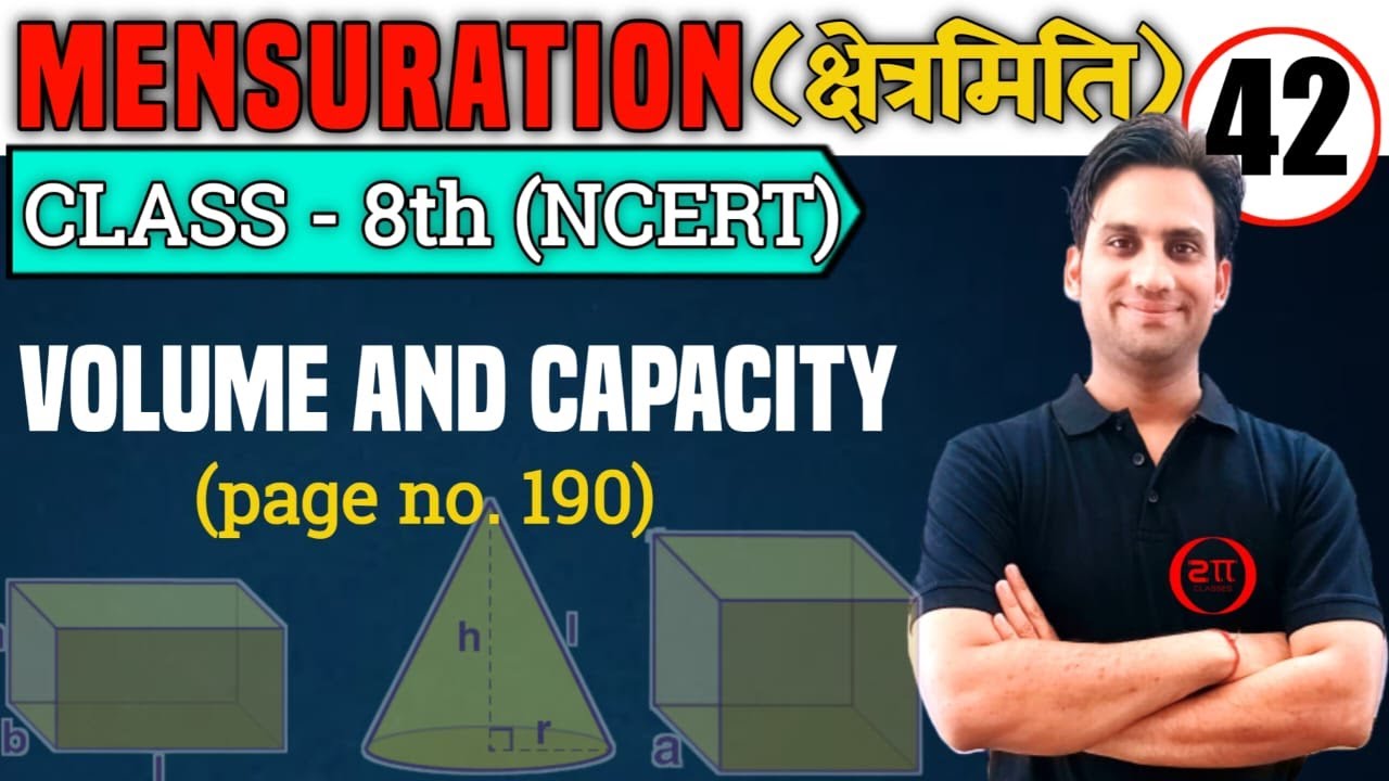 Volume and Capacity  | Mensuration | Class 8th Maths Chapter 11 | NCERT