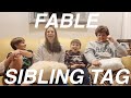 FABLE SIBLING TAG 2021