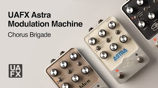 Video thumbnail for UAFX Astra Modulation Machine - Chorus Brigade Tutorial by Universal Audio