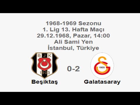 Beşiktaş 0-2 Galatasaray 29.12.1968 - 1968-1969 Turkish 1st League Matchday 13