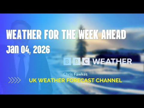 WEATHER FOR THE WEEK AHEAD - 04 JAN 2026 - BBC Weather - UK Weather Forecast