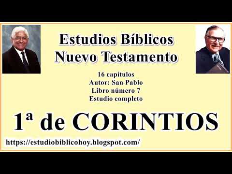 7. 1ª de CORINTIOS│ 📖 Estudio completo│ A Través de la Biblia │ J Vernon McGee - Samuel Montoya