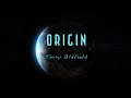 ORIGIN ... Terry Oldfield