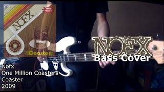 Nofx - One million coasters [Bass Cover]