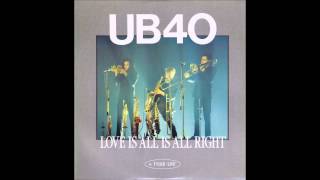 UB40 - Love is All Is All Right, (Extended Vynal Mix)