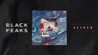 Black Peaks - Aether