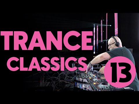 Trance Classics Mix 13 - LIVE DJ MIX