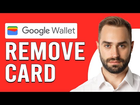 How To Remove Card From Google Wallet (How To Delete Card From Google Wallet)