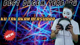 Download lagu DUGEM KU TAK AKAN BERSUARA PERPISAHAN TERMANIS DJ ... mp3