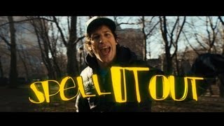 Spell It Out Music Video