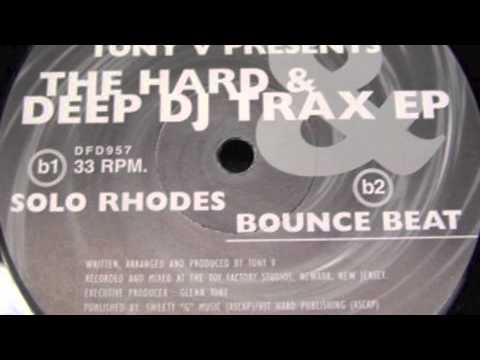 Tony V - Hard & Deep DJ Trax Vol. 1 (Solo Rhodes)