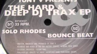 Tony V - Hard & Deep DJ Trax Vol. 1 (Solo Rhodes)