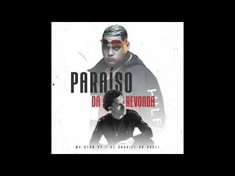 MC Ryan SP e Gabriel do Borel - Paraíso da Revoada