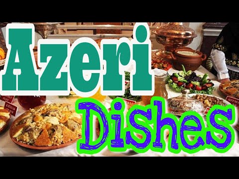 Azerbaijani Dishes - Traditional Azerbaijani Recipes By Traditional Dishes
