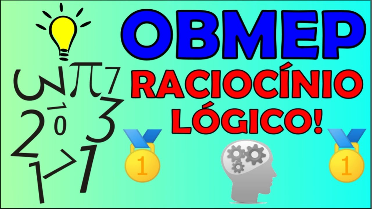 RACIOCÍNIO LÓGICO PARA A OBMEP