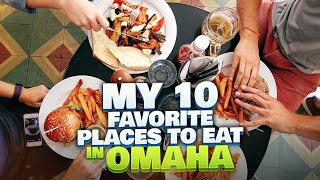 My Favorite Places to Eat in Omaha, Nebraska