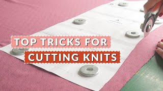 Cutting Knit Fabrics: 6 Game-Changing Tips