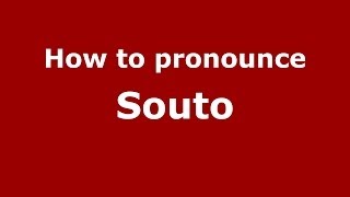 How to pronounce Souto