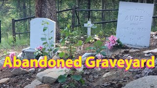 Abandoned Cemetery Found - Hiking to a Gold Rush Ghost Town
