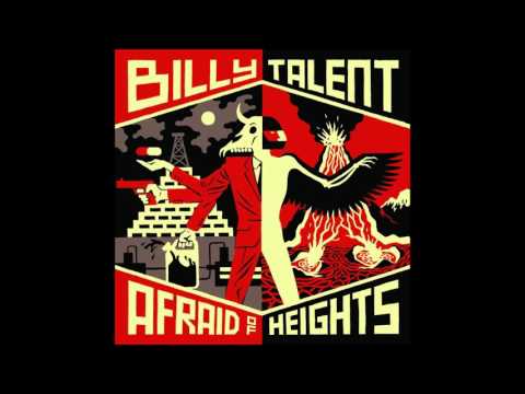 Billy Talent - Afraid of heights (reprise)