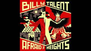 Billy Talent - Afraid of heights (reprise)