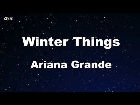 Winter Things - Ariana Grande Karaoke 【No Guide Melody】 Instrumental