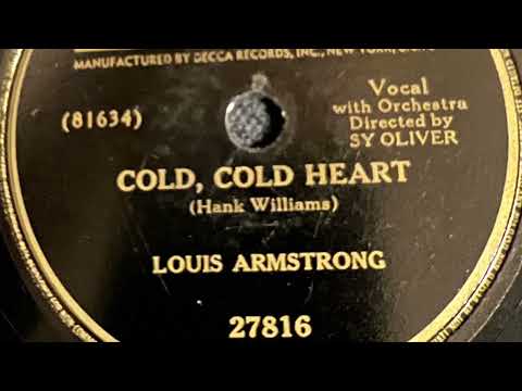 Cold, Cold Heart - Louis Armstrong 1951