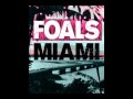 Foals - Miami (Glastonbury Acoustic) 