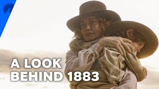 1883 | A Look Behind The Scenes | Paramount+