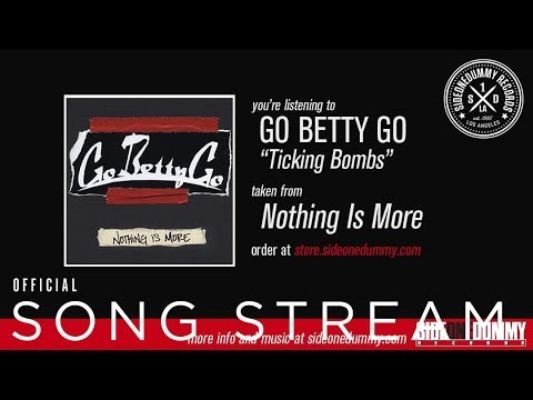 Go Betty Go - Ticking Bombs (Official Audio)
