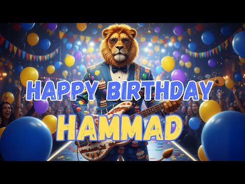 HAMMAD Happy Birthday Song - Happy Birthday to Hammad