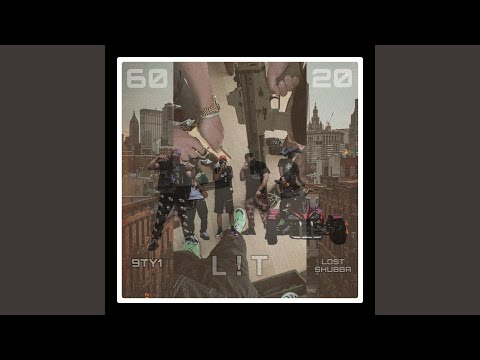Lit (feat. Lost Shubba)