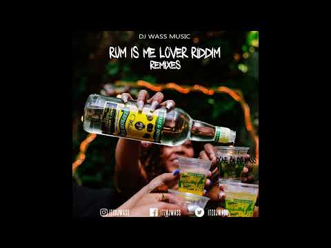 Rum Is Me Lover Riddim Remixes - Kraff, Valiant, Skillibeng, Roze Don