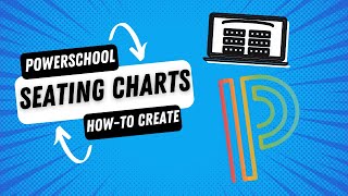 How to create a seating chart in PowerTeacher Pro