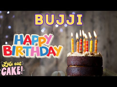Happy Birthday Bujji, Birthday of Bujji, Best Birthday Wishes, hbd